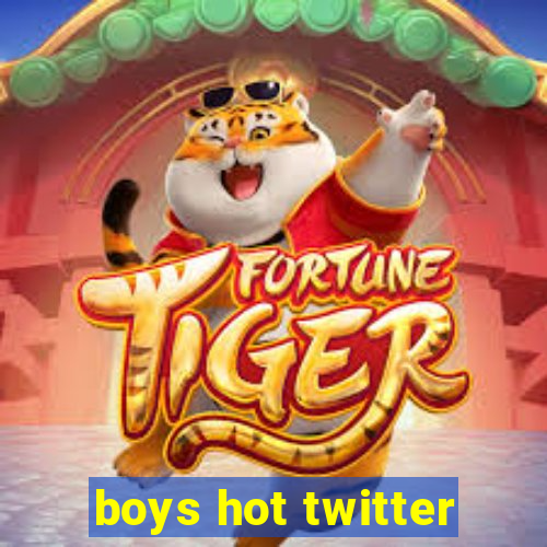 boys hot twitter